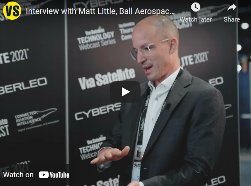 Interview with Ball Aerospace at SATELLITE 2021 Via Satellite