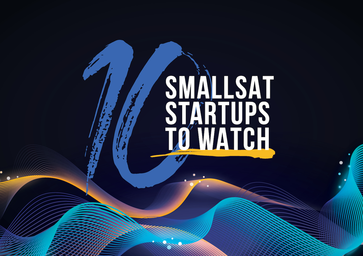 10 Smallsat Startups to Watch (Via Satellite 2023 illustration)