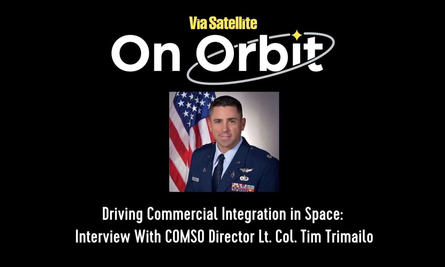 Driving Commercial Integration in Space: Interview With COMSO Director ...